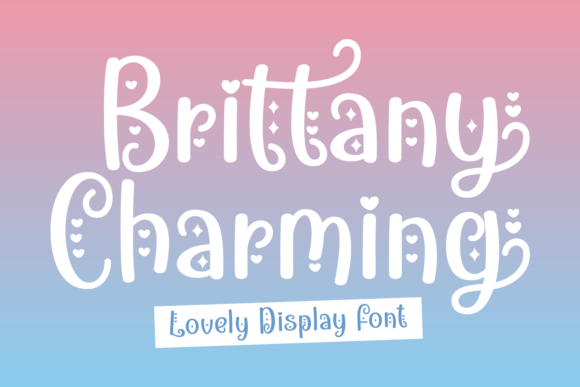 Brittany Charming: A Whimsical Font for Branding Projects
