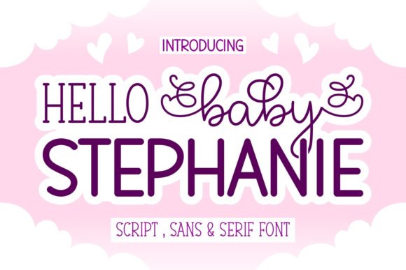 Hello Baby Stephanie Font Review