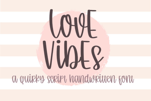 Love Vibe: A Script Font That Elevates Branding