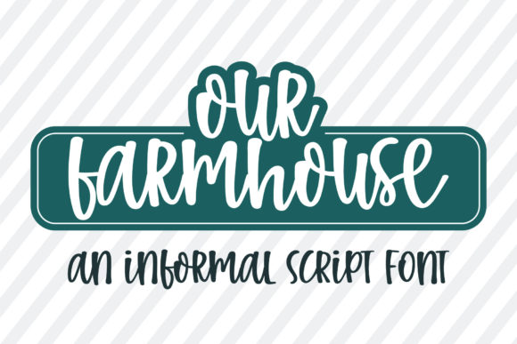 Our Farmhouse: A Handwritten Font for Editorial Design
