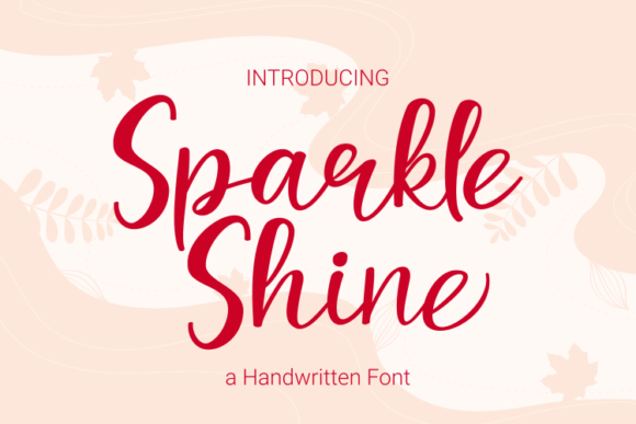 Sparkle Shine: The Handwritten Font That Elevates Campaigns